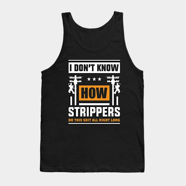 Funny Lineman Saying Tank Top by LetsBeginDesigns